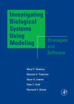 Investigating Biological Systems Using Modeling