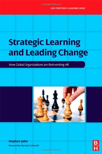 Strategic Learning and Leading Change