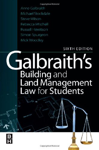 Galbraith's Building and Land Management Law for Students