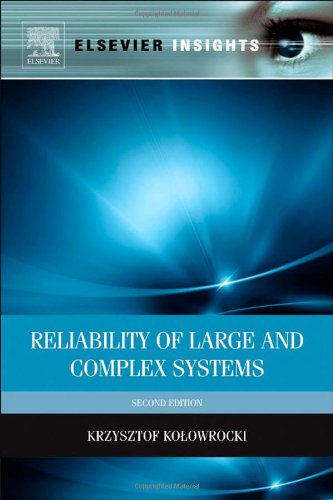 Reliability of Large and Complex Systems