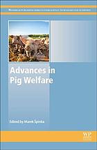 Advances in pig welfare