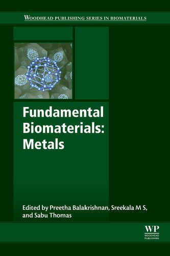 Fundamental biomaterials : metals