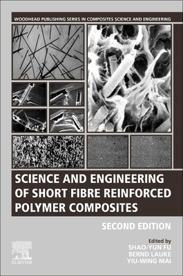 Science and Engineering of Short Fibre-Reinforced Polymer Composites