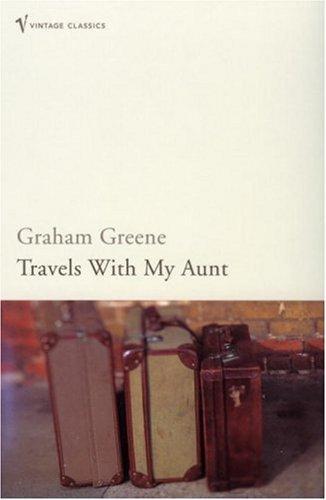 Travels with My Aunt (Vintage Classics)