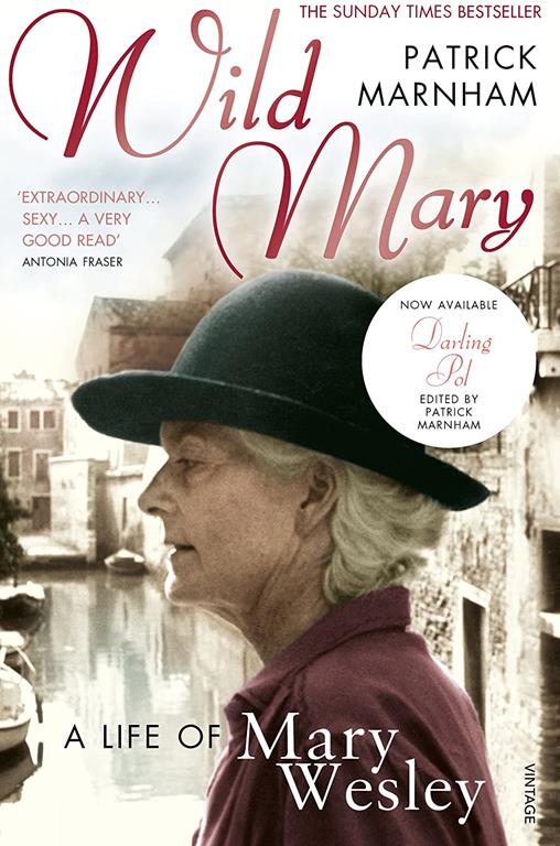 Wild Mary: The Life of Mary Wesley