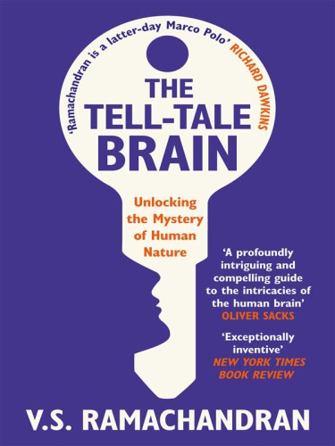 Tell-Tale Brain Tales of the Unexpected from Inside Your Mind