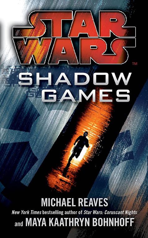 Shadow Games. by Michael Reaves, Maya Kaathryn Bohnhoff