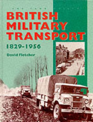 British Military Transport, 1829 1956