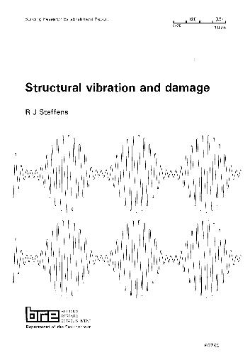 Structural Vibration and Damage (Building Research Establishment report)