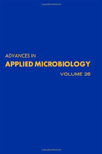 Advances In Applied Microbiology, Volume 26