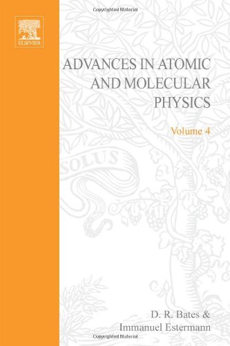 Advances in Atomic and Molecular Physics, Volume 4