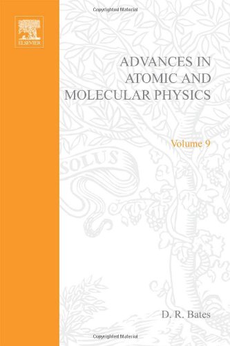 Advances in Atomic and Molecular Physics, Volume 9