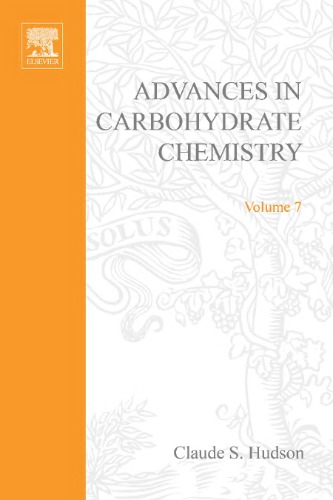 Advances in Carbohydrate Chemistry, Volume 7