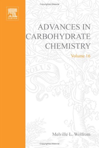 Advances in Carbohydrate Chemistry, Volume 16