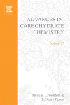 Advances in Carbohydrate Chemistry and Biochemistry, Volume 17