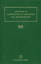 Advances in Carbohydrate Chemistry and Biochemistry, 56