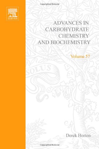 Advances in Carbohydrate Chemistry and Biochemistry, Volume 57