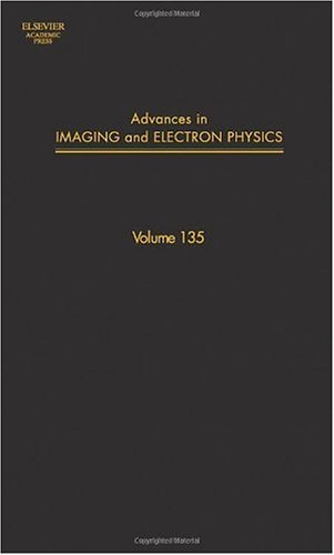Advances in Imaging and Electron Physics, Volume 135