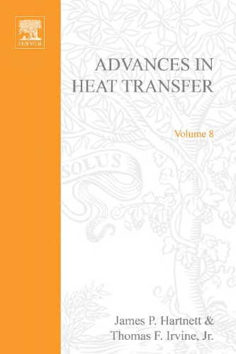 Advances In Heat Transfer, Volume 8