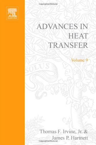 Advances In Heat Transfer, Volume 9