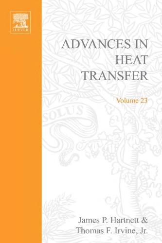 Advances In Heat Transfer, Volume 23