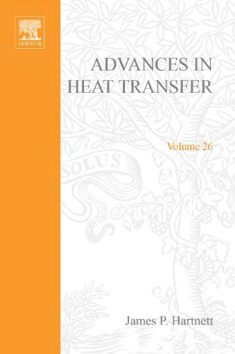 Advances in Heat Transfer, Volume 26