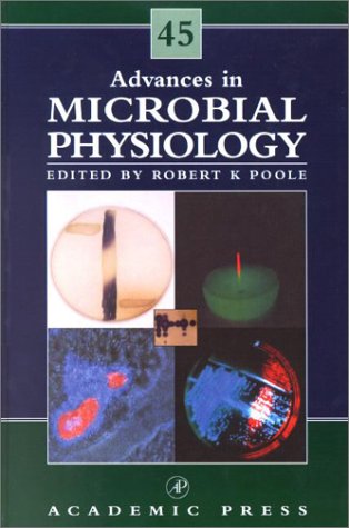 Advances in Microbial Physiology, Volume 45