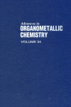 Advances In Organometallic Chemistry, Volume 34