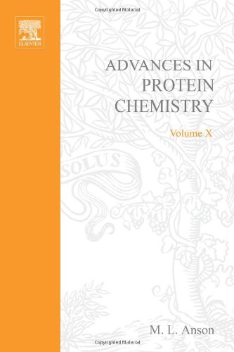 Advances in Protein Chemistry, Volume 10