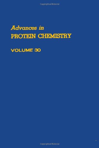 Advances in Protein Chemistry, Volume 30