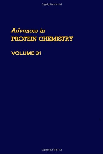 Advances in Protein Chemistry, Volume 31