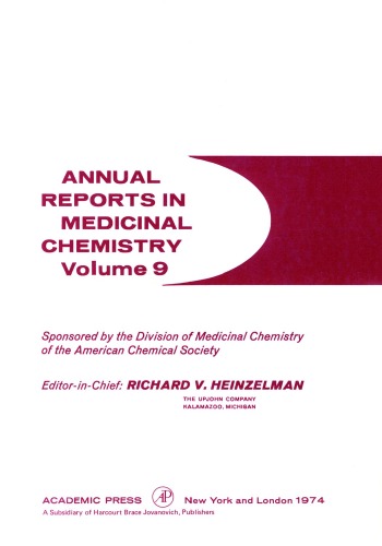 Annual Reports in Medicinal Chemistry, Volume 9