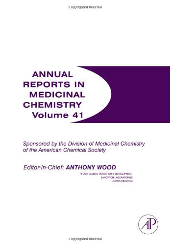 Annual Reports in Medicinal Chemistry, Volume 41