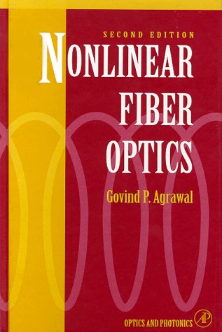 Nonlinear Fiber Optics