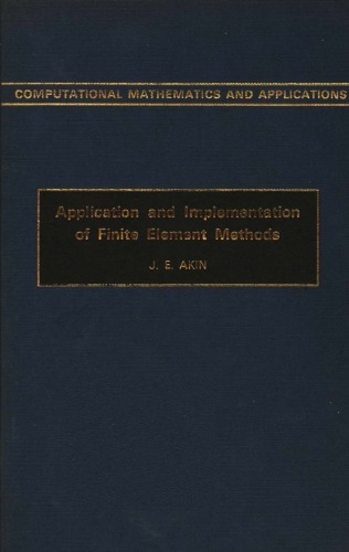 Application &amp; Implementation of Finite Element Methods