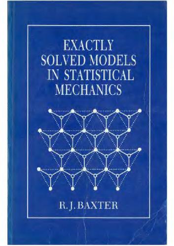 Exactly Solved Models In Statistical Mechanics
