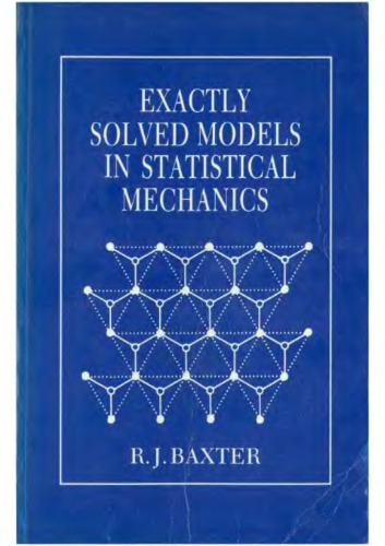 Exactly Solved Models in Statistical Mechanics