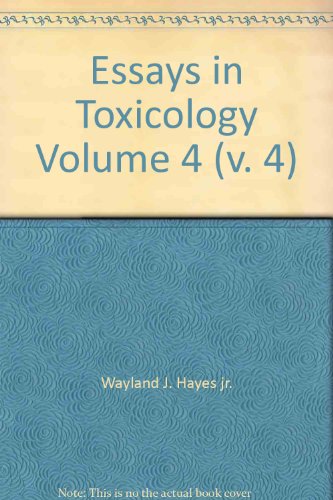 Essays in toxicology. Volume 4