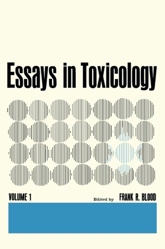 Essays in toxicology. Volume 1