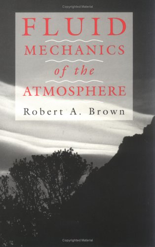 Fluid Mechanics of the Atmosphere