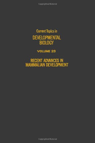 Current Topics in Developmental Biology, Volume 23