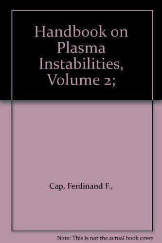 Handbook on Plasma Instabilities