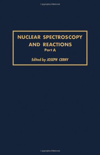 Nuclear Spectroscopy And Reactions