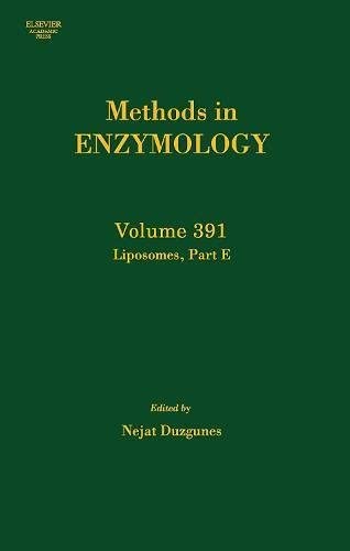 Methods in Enzymology, Volume 391: Liposomes, Part E