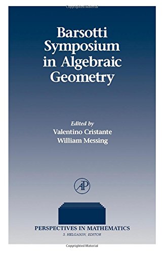 Barsotti Symposium In Algebraic Geometry