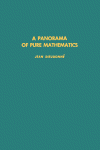 A Panorama of Pure Mathematics (Pure and Applied Mathematics (Academic Pr))