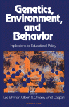 Genetics, Environment &amp; Behavior