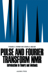 Pulse and Fourier Transform NMR