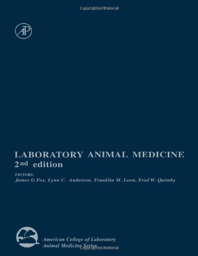 Laboratory Animal Medicine (American College of Laboratory Animal Medicine)