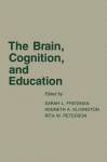 The Brain, Cognition, and Education